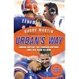 Urban's Way: Urban Meyer, the Florida Gators, and His Plan to Win