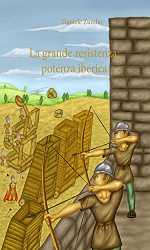 La grande resistenza: potenza iberica (Italian Edition)