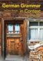German Grammar in Context, Second Edition