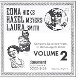Music : Edna Hicks/Hazel Meyers/Laura Smith Vol.2 1923-1927