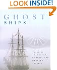 Ghost Ships: Tales of Abandoned, Doomed, and Haunted Vessels
