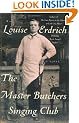 The Master Butchers Singing Club: A Novel