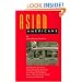 Asian Americans: Oral Histories of First to Fourth Generation Americans from China, the Philippines, Japan, India, the Pacific Islands, Vietnam and