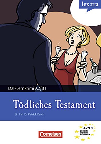 A2-B1 - Tödliches Testament: Krimi-Lektüre als E-Book (lex:tra) (German Edition)