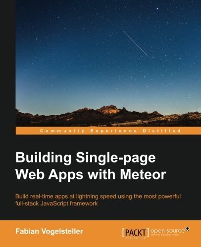 Building Single-page Web Apps with Meteor by Vogelsteller, Fabian (2015) Paperback