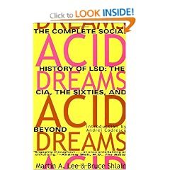 Acid Dreams: The Complete Social History of LSD