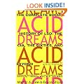 Acid Dreams: The Complete Social History of LSD