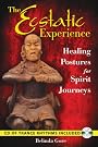 The Ecstatic Experience...
