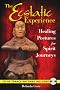 Ecstatic Experience: Healing Postures for Spirit Journeys: Inc. CD of Trance Rhythms: Healing Postures for Spirit Journeys