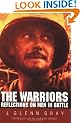 The Warriors: Reflections on Men in Battle