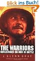 The Warriors: Reflections on Men in Battle