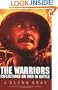 The Warriors: Reflections on Men in Battle