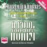 A Fool and His Honey: An Aurora Teagarden Myster, Book 6