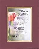 Touching and Heartfelt Poem for Mothers - Because I Love You Mom Poem on 11 x 14 inches Double Beveled Matting (Burgundy)