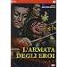L' Armata Degli Eroi