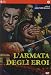 L' Armata Degli Eroi