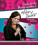 Hilary Duff in the book Hilary Duff: Life in the Spotlight (Hot Celebrity Biographies)