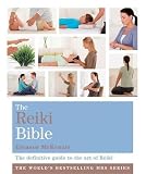 The reiki bible : the definitive guide to the art of reiki