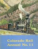  : Colorado Rail Annual No. 11