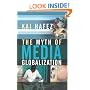 The Myth of Media Globalization