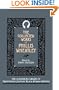 The Collected Works of Phillis Wheatley (Schomburg Library of Nineteenth-Century Black Women Writers)