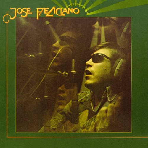Jose Feliciano - And The Feeling