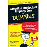 canadian intellectual property laws for dummies
