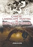 Chinese landscape painting as Western art history
