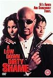 Buy : A Low Down Dirty Shame