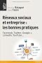 R�seaux sociaux et entreprise : les bonnes pratiques