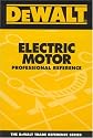 DEWALT Electric Motor Professional Reference (Dewalt Trade Reference Series)