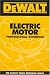 DEWALT  Electric Motor Professional Reference (Dewalt Trade Reference Series)