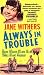 Search : Always in Trouble