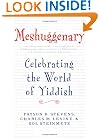 Meshuggenary: Celebrating the World of Yiddish