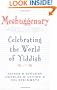 Meshuggenary: Celebrating the World of Yiddish