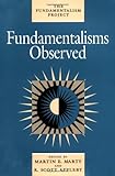 Fundamentalisms Observed (The Fundamentalism Project)