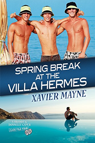 Spring Break at the Villa Hermes (Brandt and Donnelly Capers Book 4)