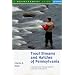 Trout Streams and Hatches of Pennsylvania; A Complete Fly-Fishing Guide to 140 Rivers and Streams