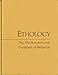 Ethology: The Mechanisms and Evolution of Behavior