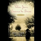 Velva Jean Learns to Drive | [Jennifer Niven]