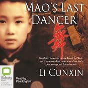 Mao's Last Dancer: Young Readers' Edition | [Li Cunxin]