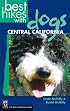 Best Hikes With Dogs Central California (Best Hikes With Dogs)