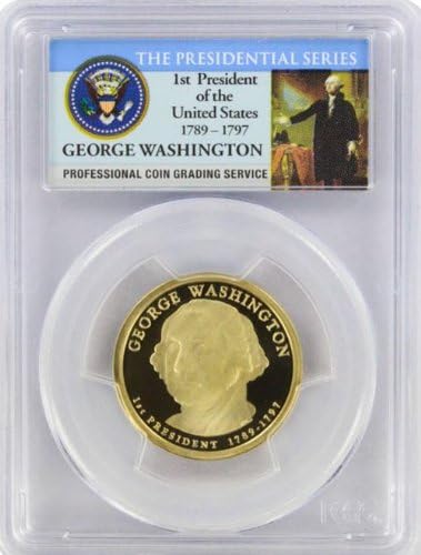 2007 S Proof George Washington Presidential Dollar PCGS PR 69 DCAM Presidential Label Holder