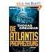 Die Atlantis-Prophezeiung: Roman