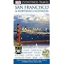 San Francisco and Northern California (Eyewitness Travel Guides)