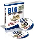 Big Business Branding On A Small Business Budget (1)