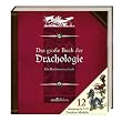 Das gro�e Buch der Drachologie: Ein Bestimmungsbuch: Ein Bestimmungsbuch mit Modellen