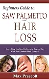 Saw Palmetto Hair Loss