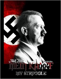 Mein Kampf - My Struggle: Unabridged edition