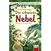 Der schwarze Nebel, Fantastische Zauberwelten